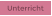 Unterricht